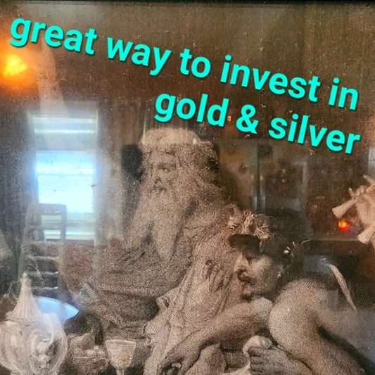 Invest in Gold & Silver