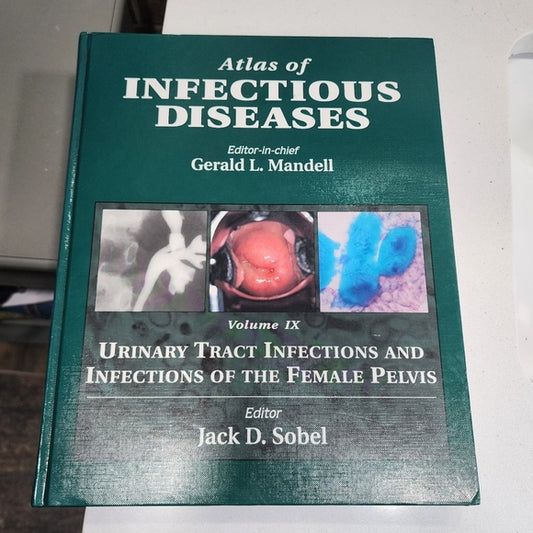 Book Atlas of infectious diseases urinary tract and female pelvis volume 9 1X